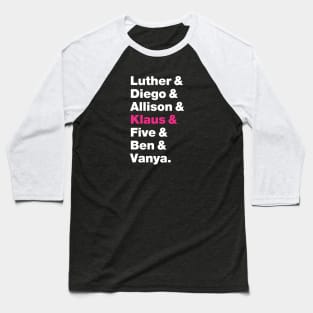 Umbrella Academy Names - Pink Klaus Baseball T-Shirt